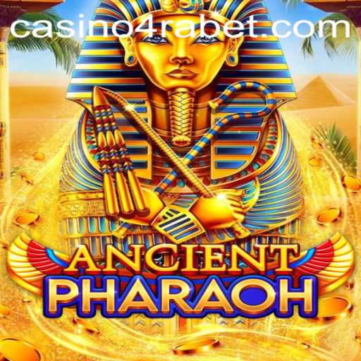 Explore the Thrills of AncientPharaoh in the World of 4RABET