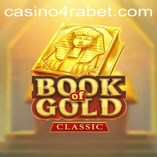 Exploring the Thrills of BookOfGoldClassic with 4RABET