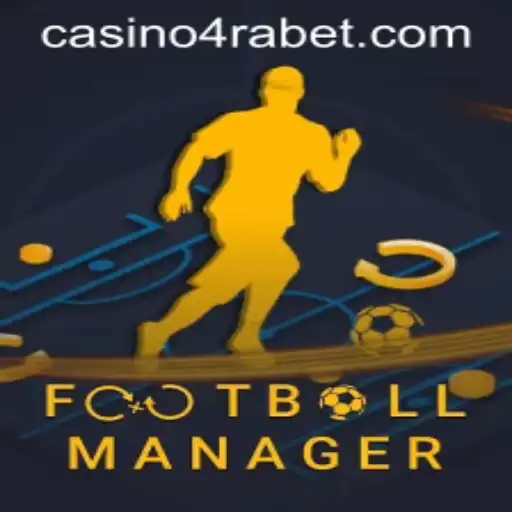 Exploring Football Manager: A Tactical Journey Enhanced by 4RABET