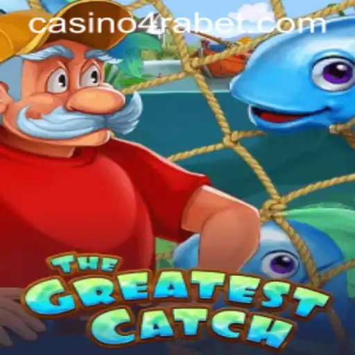 Unveiling TheGreatestCatch: A New Gaming Sensation with 4RABET